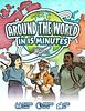 Around the World in 10-15 Minutes