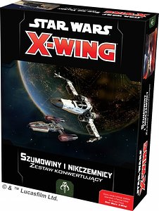 Star Wars: X-Wing - Zestaw konwertujący - Szumowiny i nikczemnicy