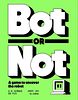 Bot or Not