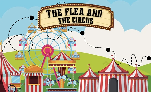 The Flea and the Circus