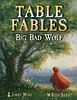 Table Fables: Big Bad Wolf