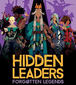 Hidden Leaders: Forgotten Legends
