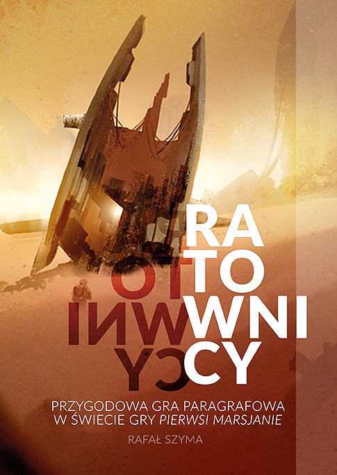 Pierwsi Marsjanie: Ratownicy (Gra paragrafowa)
