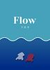 Flow