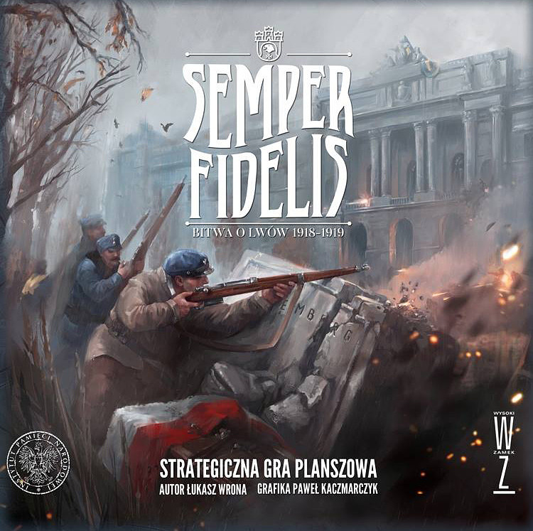 Semper Fidelis. Bitwa o Lwów 1918-1919