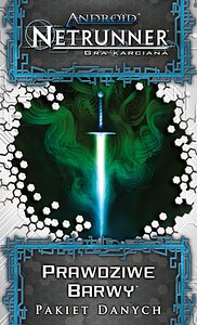 Android: Netrunner - Prawdziwe barwy (Cykl Odbioru)