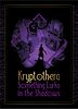 Kryptothera: Something Lurks in the Shadows