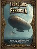 Ironclads of Ferrosia: The Sky Offensive