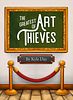 The Greatest of Art Thieves