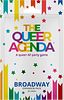 The Queer Agenda: Broadway