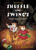 Shuffle and Swing