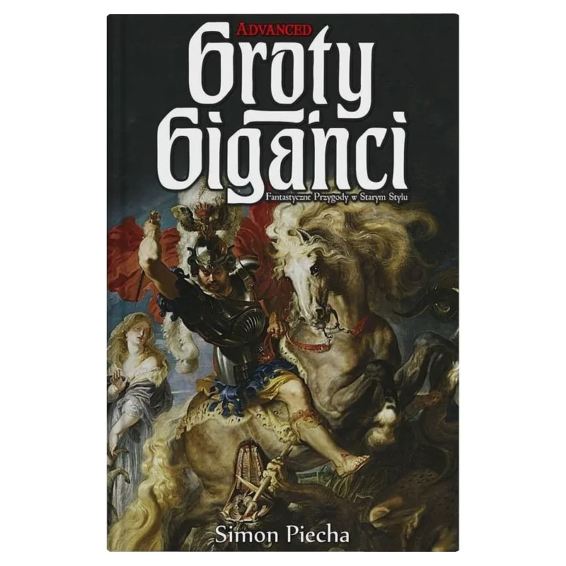 Advanced: Groty i giganci