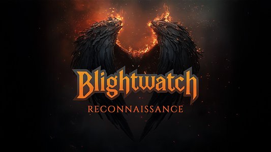 Blightwatch: Reconnaissance