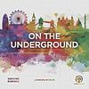On the Underground: London/Berlin