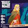 Tales Of Nine: La Forêt Maudite