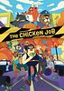 The Chicken Job