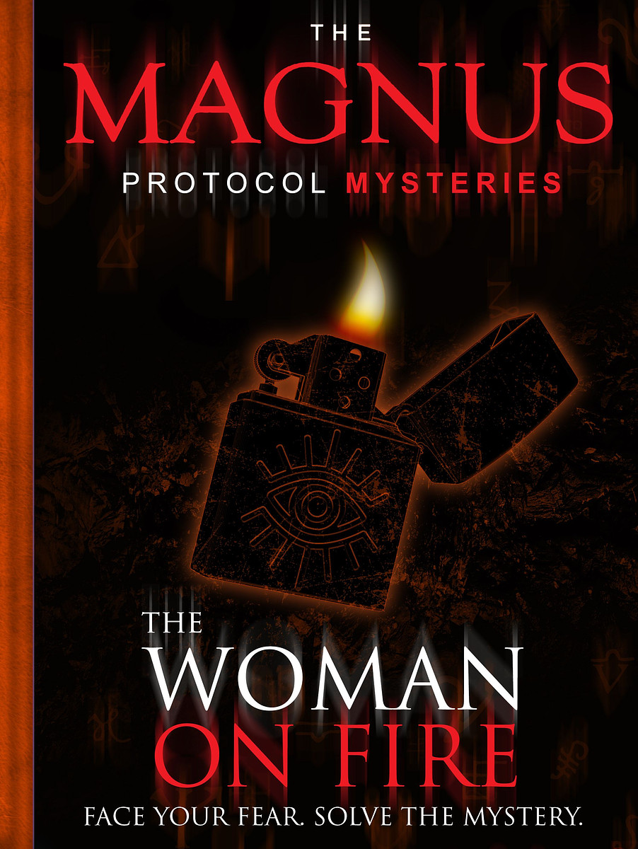 The Magnus Protocol Mysteries: The Woman on Fire 