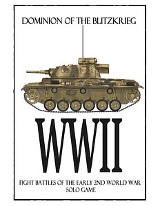 Dominion of the Blitzkrieg WWII: Fight Battles of the Early 2nd World War – Solo Game
