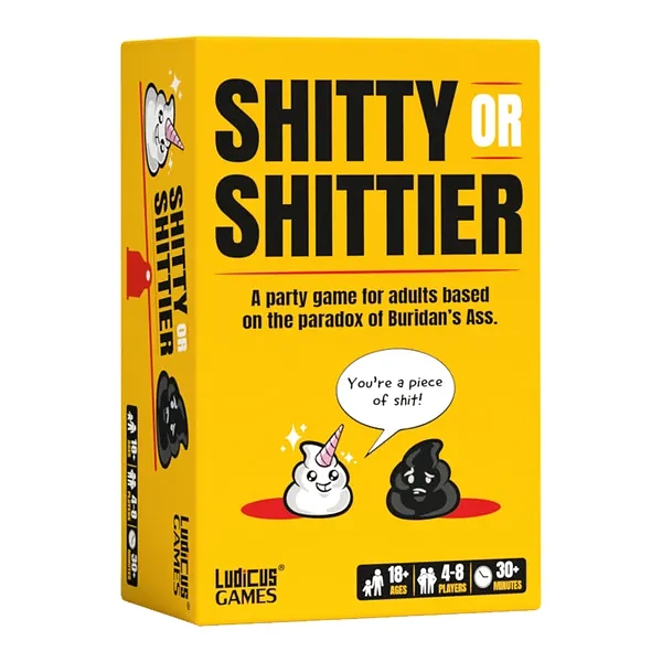 Shitty or Shittier