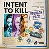 Intent to Kill: Upgrade Pack