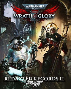 Warhammer 40,000 Roleplay: Wrath & Glory - Utajnione akta II