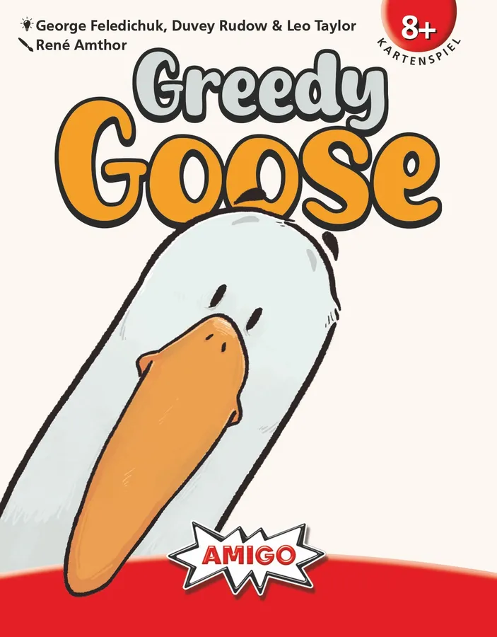 Greedy Goose