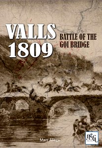 Valls 1809: Battle of the Goi Bridge