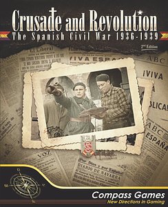 Crusade and Revolution: The Spanish Civil War, 1936-1939