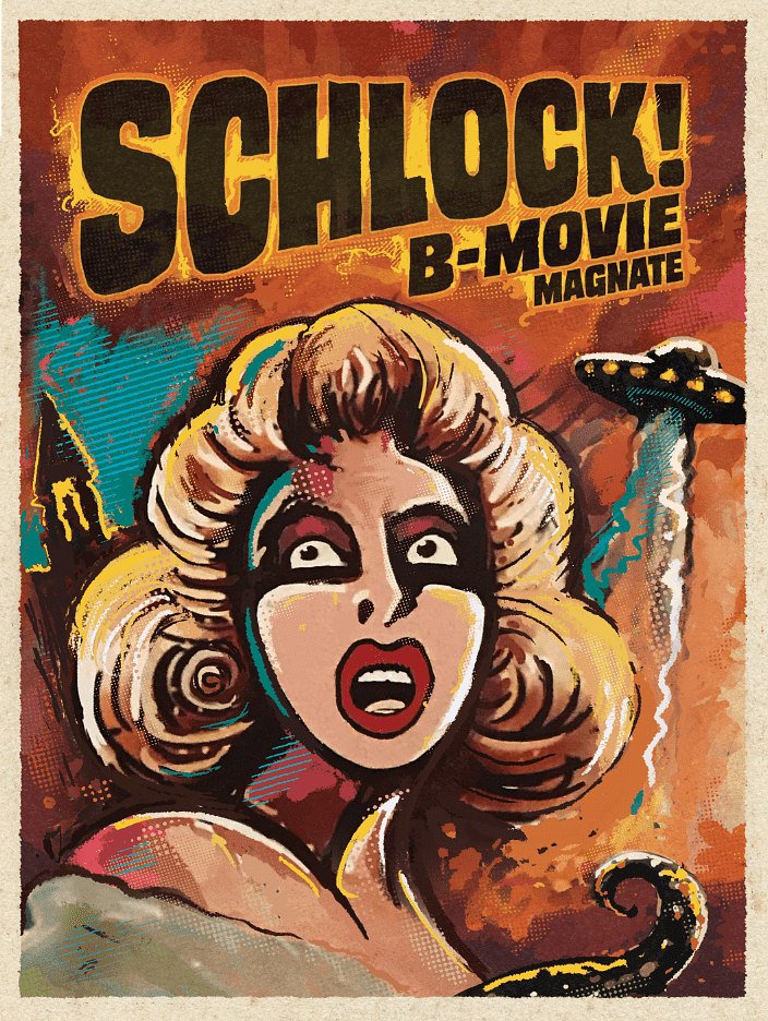 Schlock!