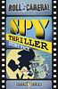 Roll Camera!: Spy Thriller Story Pack