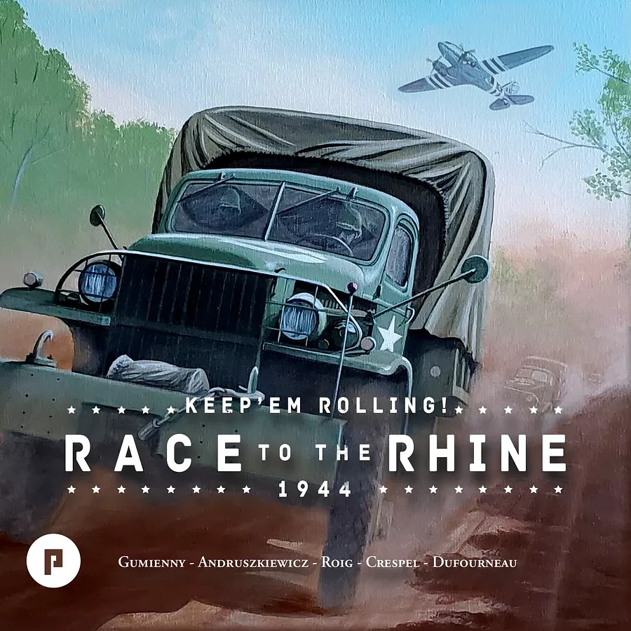 Keep'em Rolling! Race to the Rhine