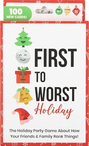 First to Worst: Holiday Edition