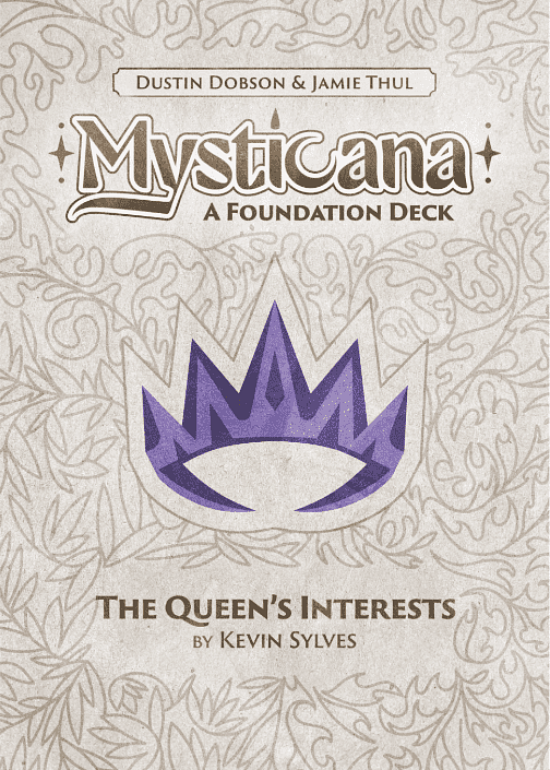 Mysticana: The Queen's Interests