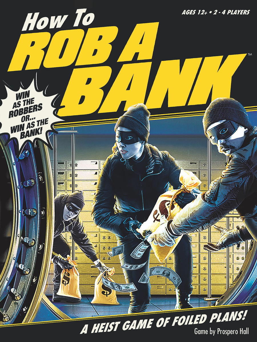 How to Rob a Bank