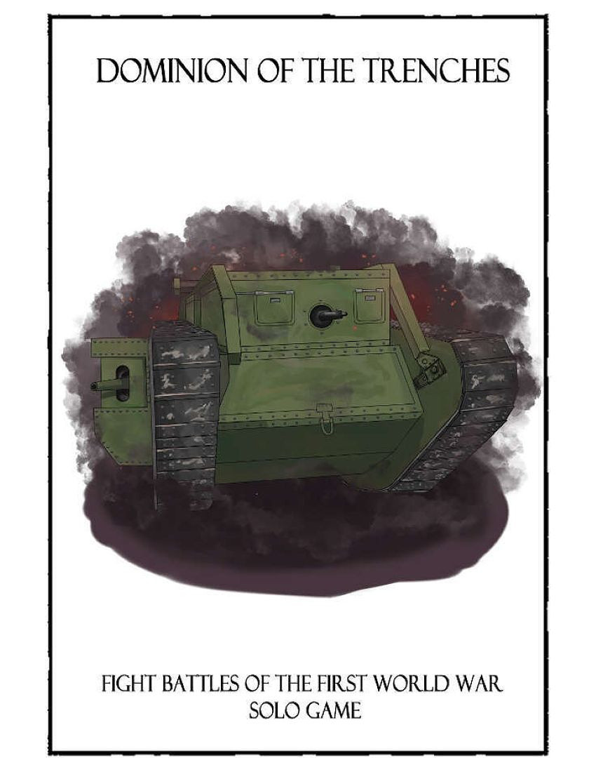 Dominion of the Trenches: Fight Battles of World War One – Solo Game