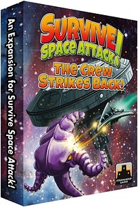Survive: Space Attack! The Crew Strikes Back!