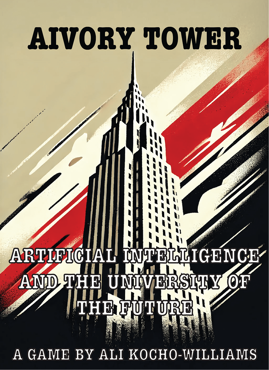 AIvory Tower: Artificial Intelligence and the University of the Future