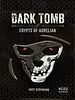 Dark Tomb: The Crypts of Aurelian