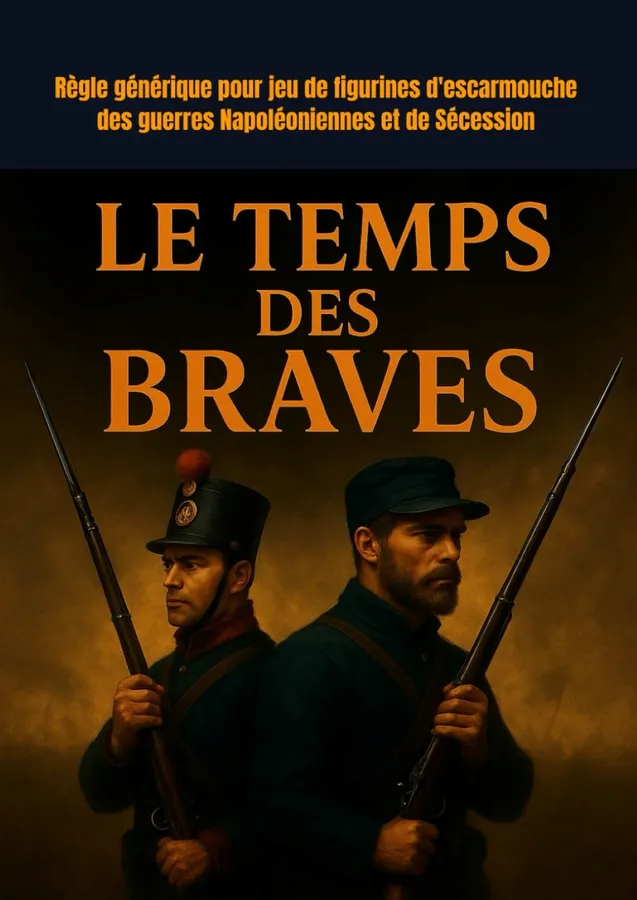 Le Temps des Braves