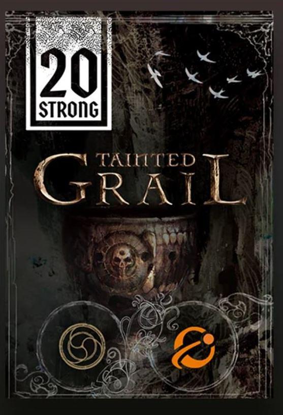20 Strong: Tainted Grail