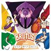 BRUTUS!