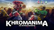 Khromanima: Jeu de Deck-Building