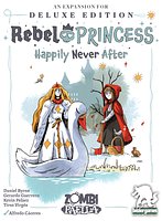 Rebel Princess Deluxe Edition: Happily Never After