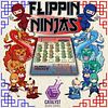 Flippin' Ninjas
