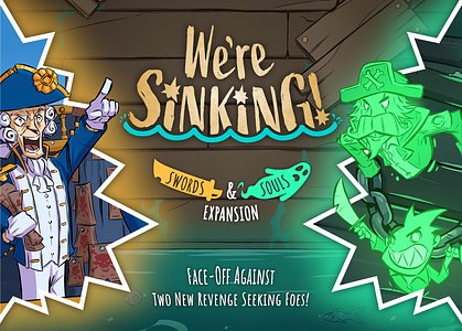We're Sinking!: Swords & Souls
