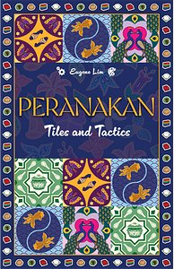 Peranakan: Tiles and Tactics