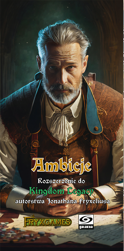 Kingdom Legacy: Ambicje