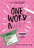 One Word Away