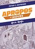 Apropos of Movies: Movie Magic