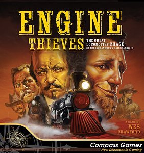 Engine Thieves: The Andrews Railroad Raid of 1862